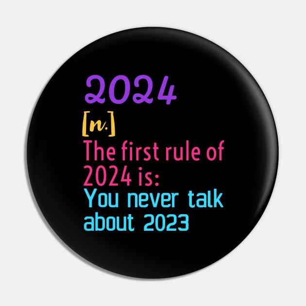 2024 first rule| New year 2024 gift Pin by Emy wise