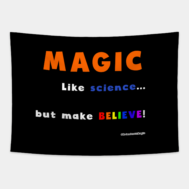 Magic - like science... Tapestry by Brian Scott Magic