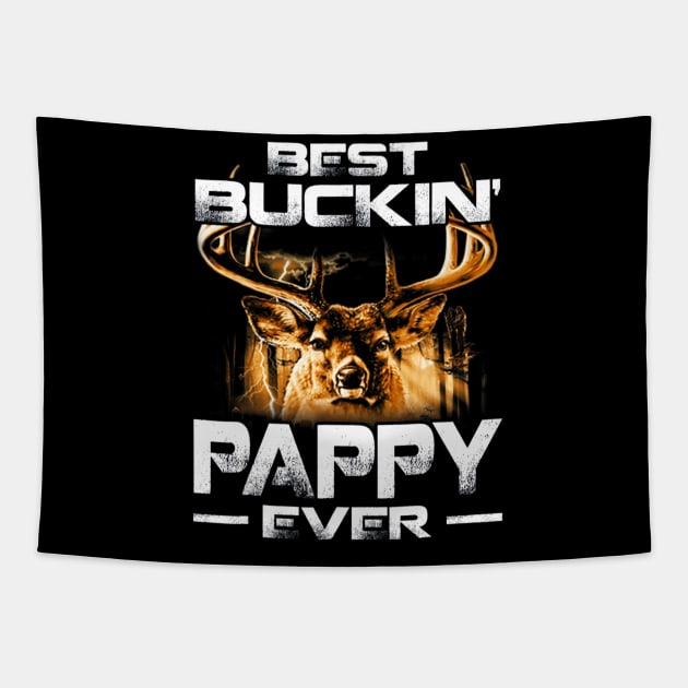 Best Buckin Pappy Ever Shirt Deer Hunting Bucking Father Tapestry by Kiwistore