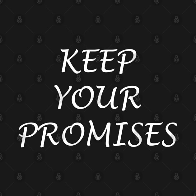 Keep your promises by Marioma