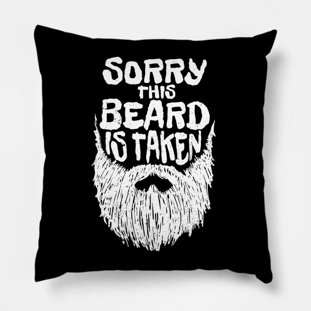 Sorry This Beard Is Taken - White Drawing AL Pillow by juragan99trans