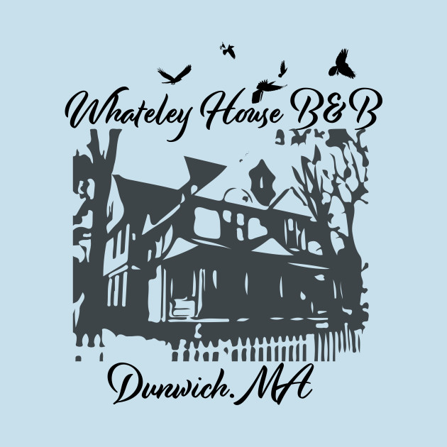 Discover Whateley House B&B Dunwich - Cthulhu Mythos - T-Shirt