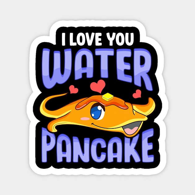 Cute & Funny I Love You Water Pancake Stingray Pun Magnet by theperfectpresents