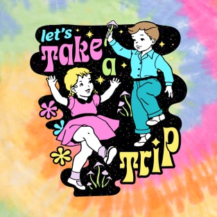 Let's Take a Trip T-Shirt