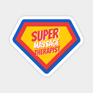 Massage Therapist Gifts | Super Massage Therapist Magnet