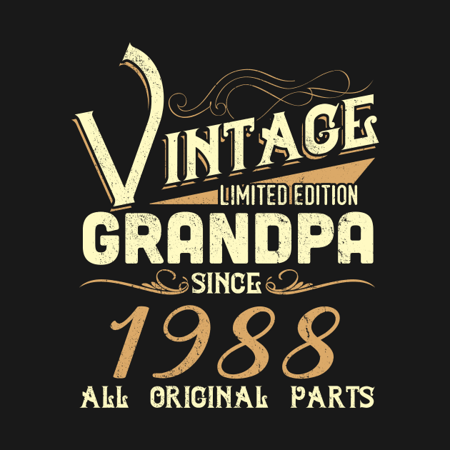 Vintage Grandpa Since 1988 Funny Man Myth Legend Daddy by johnbbmerch