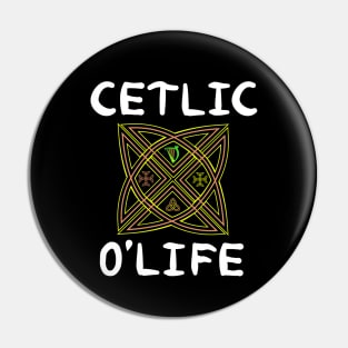 Celtic O'Life Pin