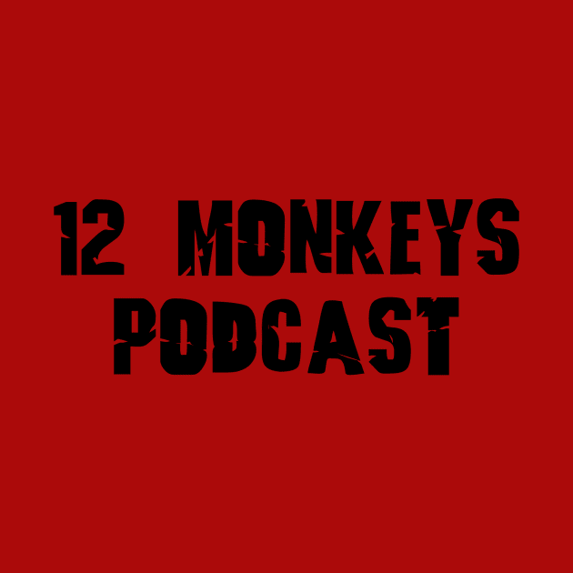 12 Monkeys Podcast by SouthgateMediaGroup