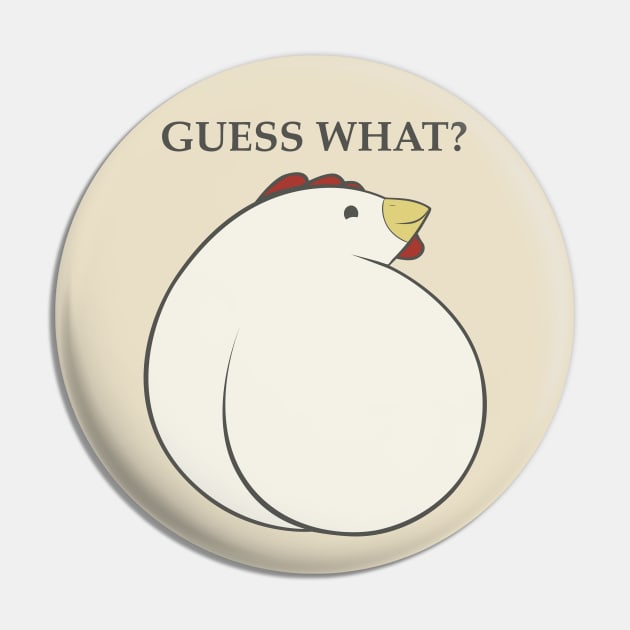 Guess What?  Chicken Butt. Pin by Naturally Curvy