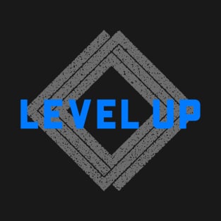 Level Up T-Shirt