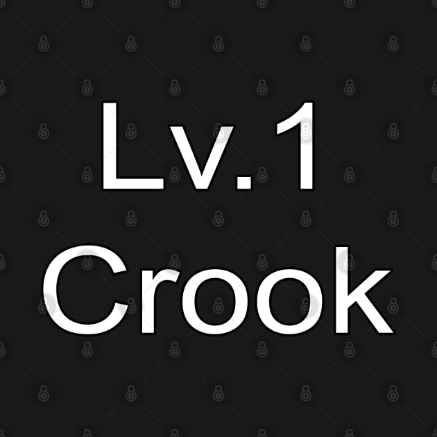 Lv. 1 Crook by giovanniiiii