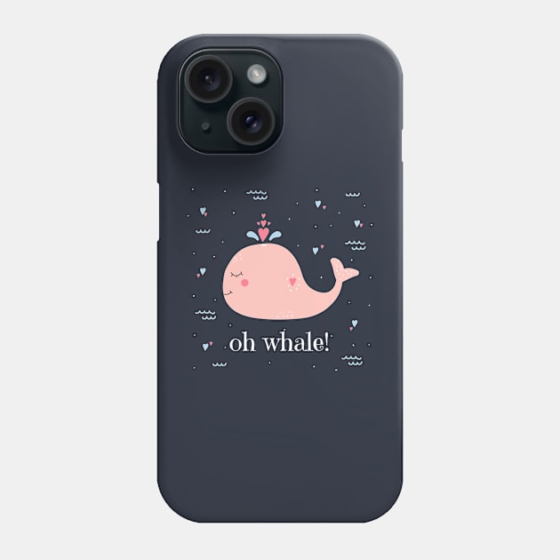 Oh Whale Cute Whale Illustration Phone Case by RajaGraphica