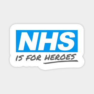 NHS is for HEROES Magnet