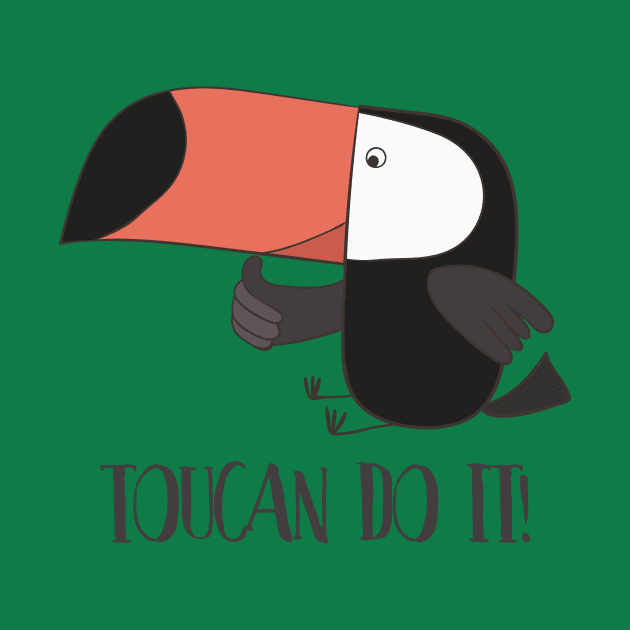 Toucan Do It, Funny Toucan by Dreamy Panda Designs