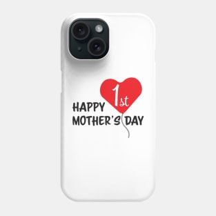 Happy First Mother's day Red Heart Balloon Phone Case