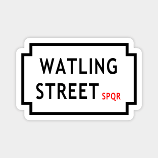 Watling Street Magnet