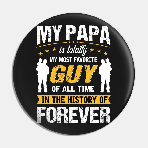 My papa is totally My most favorite guy of all time in the history of forever Pin by TEEPHILIC