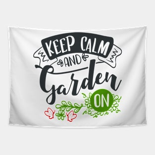 Keep Calm and Garden on Tapestry