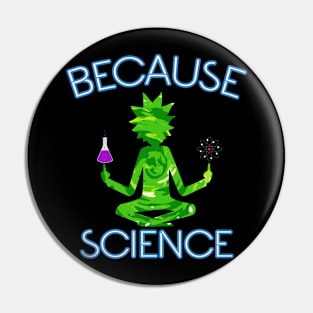 Because Science Pin