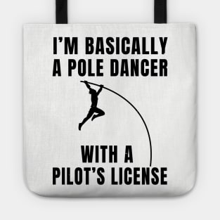 Pole Vault Dancer Pilot Joke Athlete Gift Tote