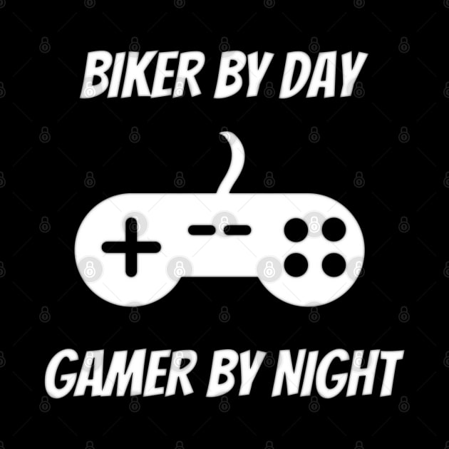 Biker By Day Gamer By Night by Petalprints