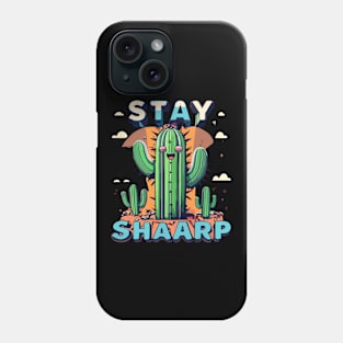 Stay Sharp Desert Top Phone Case