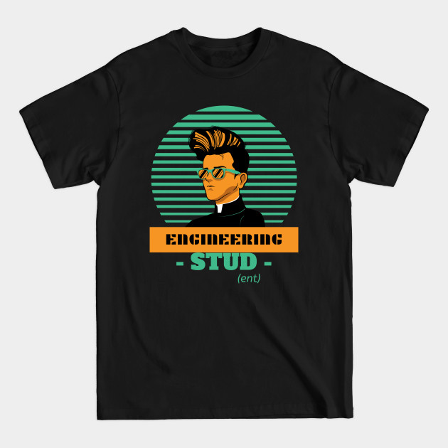 Discover Engineering Stud - Engineering Student - T-Shirt