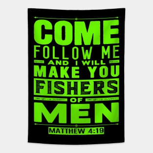 Come Follow Me And I Will Make You Fishers Of Men. Matthew 4:19 Tapestry