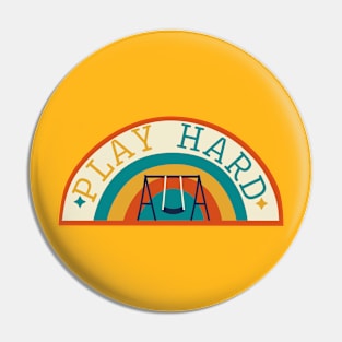 Play Hard Pin