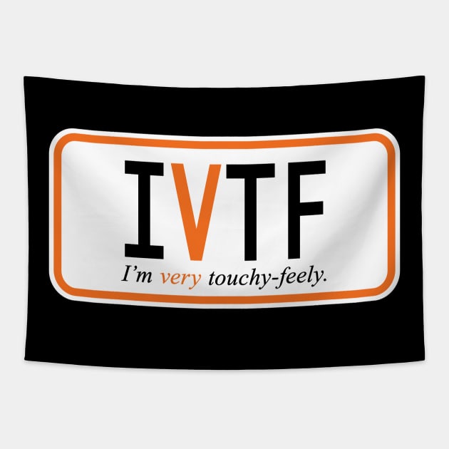 I'm very touchy-feely Tapestry by west13thstreet