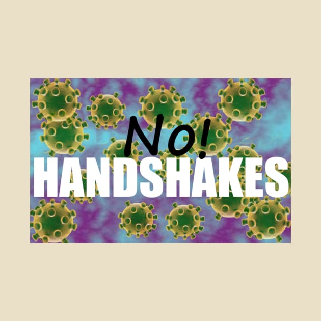 No handshakes Please by Keyvan