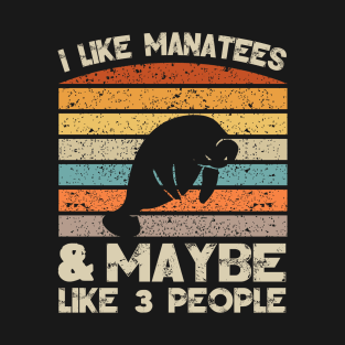 I Like Manatees Retro Clothes and  Manatees Birthday Present T-Shirt