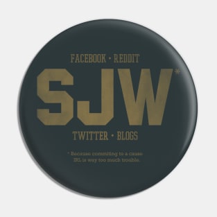 Social Justice Warriors Pin