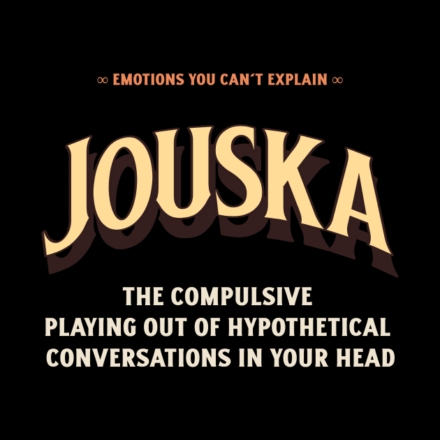 Emotions You Can't Explain Jouska by TV Dinners