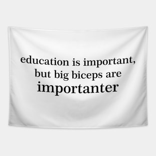 Big Biceps Are Importanter Tapestry