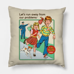 Let's Run Away Pillow