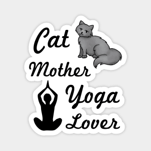 Cat Mother Yoga Lover Magnet