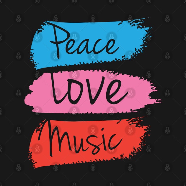PEACE LOVE MUSIC by STUDIOVO