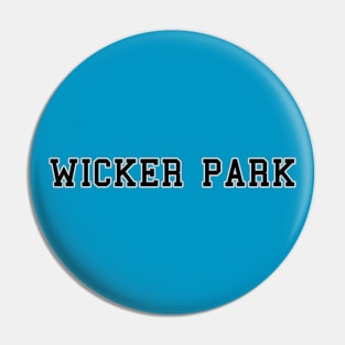 Wicker Park Pin