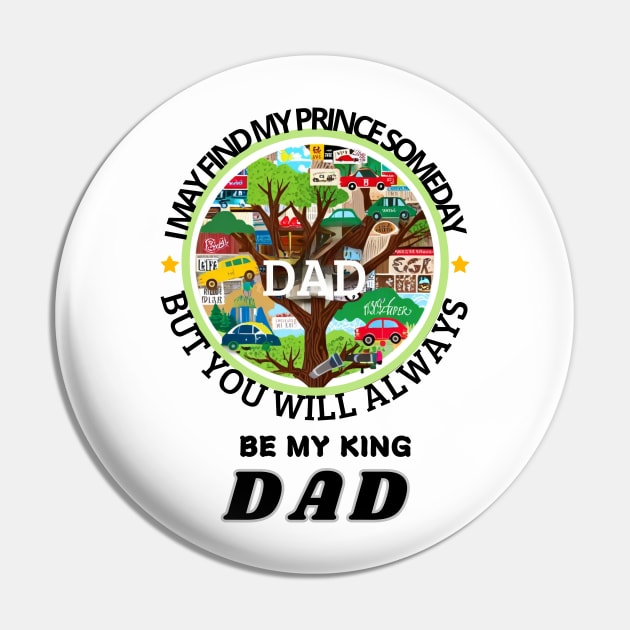 fathers day, I may find my prince someday, but you will always be my king, Dad / happy father's day Pin by benzshope