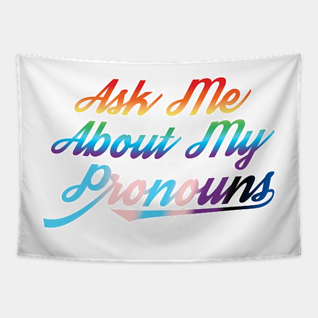 Ask Me About My Pronouns Retro Gay Pride Gender Inclusive Human Tapestry by glintintheeye