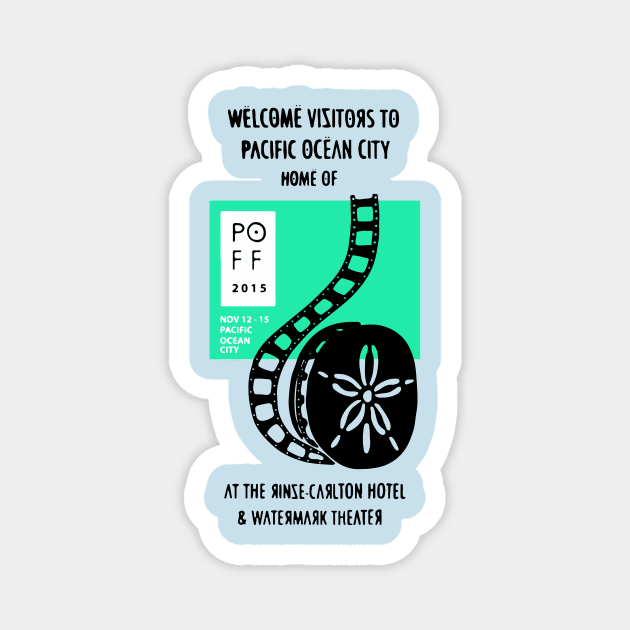 Pacific Ocean Film Festival Magnet by SpartanCell