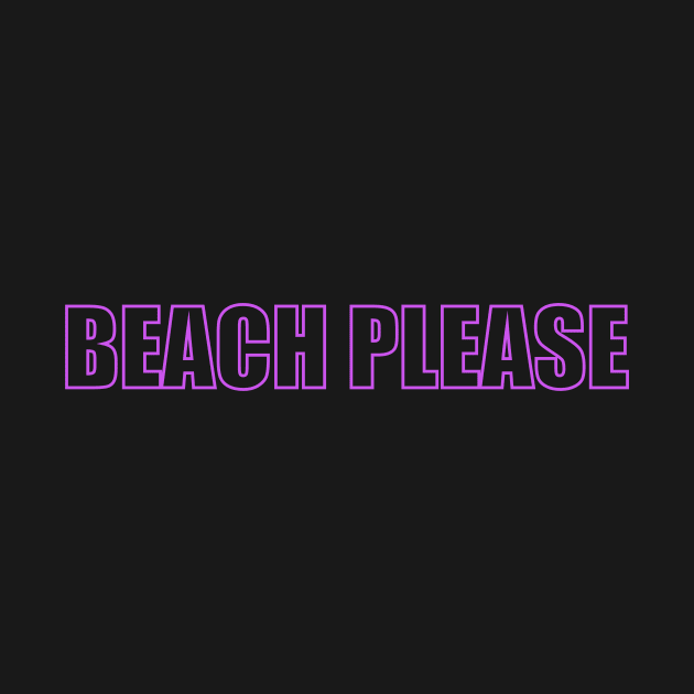 beach please by Goshwork