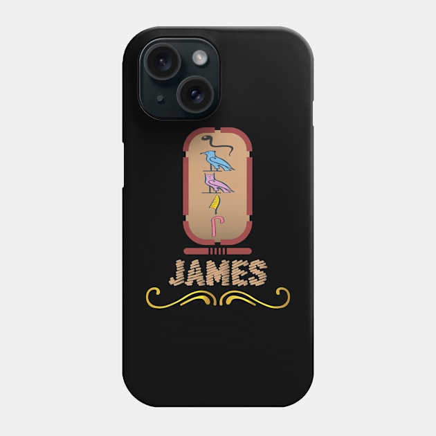 JAMES-American names in hieroglyphic letters-James, name in a Pharaonic Khartouch-Hieroglyphic pharaonic names Phone Case by egygraphics