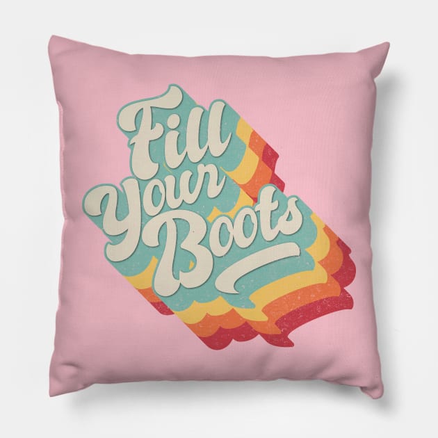 Fill your boots Pillow by BOEC Gear