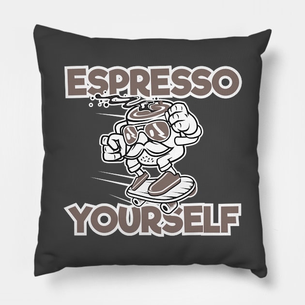 Espresso Yourself Pillow by jaybeetee