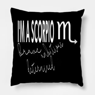 I'm a SCORPIO Pillow