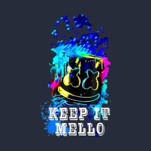 Keep It Mello T-Shirt