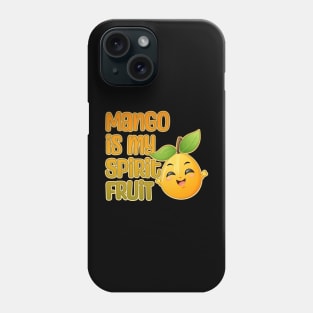 Mango is My Spirit Fruit Phone Case