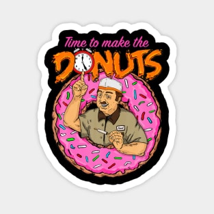 Time To Make The Donuts - Funny Vintage Retro 80'S Magnet